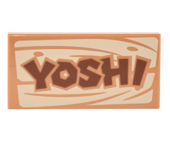 Tile 2 x 4 with Reddish Brown 'YOSHI' on Tan Wood Grain Pattern