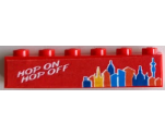 Brick 1 x 6 with White 'HOP ON HOP OFF' and City Skyline Pattern (Sticker) - Set 60200