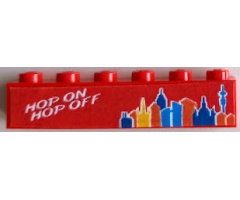 Brick 1 x 6 with White 'HOP ON HOP OFF' and City Skyline Pattern (Sticker) - Set 60200