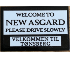 Tile 2 x 3 with 'WELCOME TO NEW ASGARD PLEASE DRIVE SLOWLY' and 'VELKOMMEN TIL TØNSBERG' Pattern (Sticker) - Set 76200