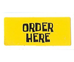 Tile 1 x 2 with Black 'ORDER HERE' on Yellow Background Pattern (Sticker) - Set 3825