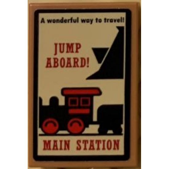 Tile 2 x 3 with Train Poster with 'A wonderful way to travel!', 'JUMP ABOARD!' and 'MAIN STATION' Pattern (Sticker) - Set 71044