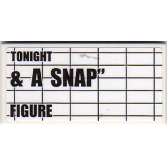 Tile 2 x 4 with 'TONIGHT & A SNAP