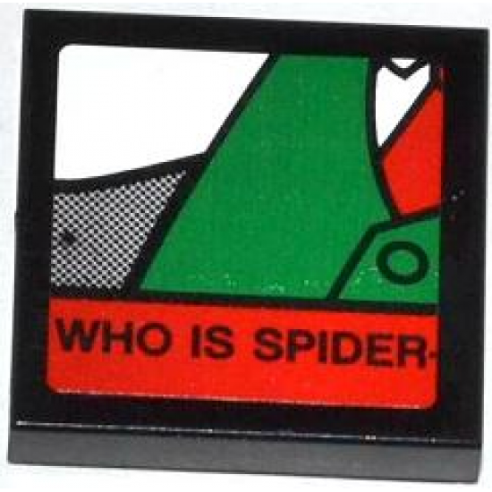 Tile 2 x 2 with J. Jonah Jameson on Screen and 'WHO IS SPIDER' Pattern 6 (Sticker) - Set 76005