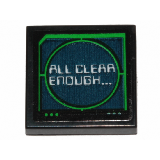 Tile 2 x 2 with 'ALL CLEAR ENOUGH...' on Green and Dark Blue Computer Screen Pattern (Sticker) - Set 70835