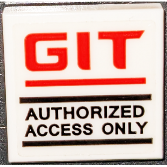 Tile 2 x 2 with Red 'GIT' and Black 'AUTHORIZED ACCESS ONLY' Pattern (Sticker) - Set 70631