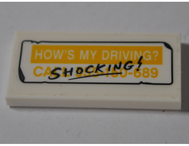 Tile 2 x 4 with 'HOW'S MY DRIVING?' on Yellow Background, Yellow 'CALL 555-150-689' on White Background and Black 'SHOCKING!' Pattern (Sticker) - Set 76083