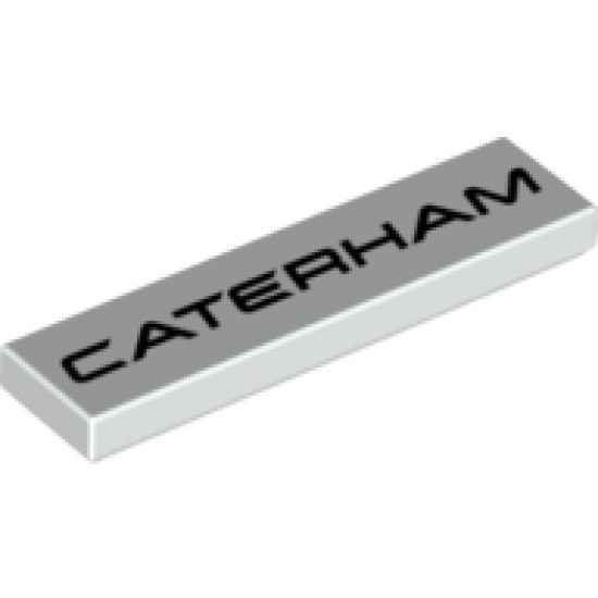 Tile 1 x 4 with Black 'CATERHAM' Pattern