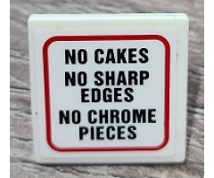 Road Sign 2 x 2 Square with Open O Clip with 'NO CAKES', 'NO SHARP EDGES' and 'NO CHROME PIECES' Pattern (Sticker) - Set 70912