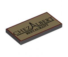 Tile 2 x 4 with 'CHEZ ALBERT RESTAURANT' Pattern (10243)