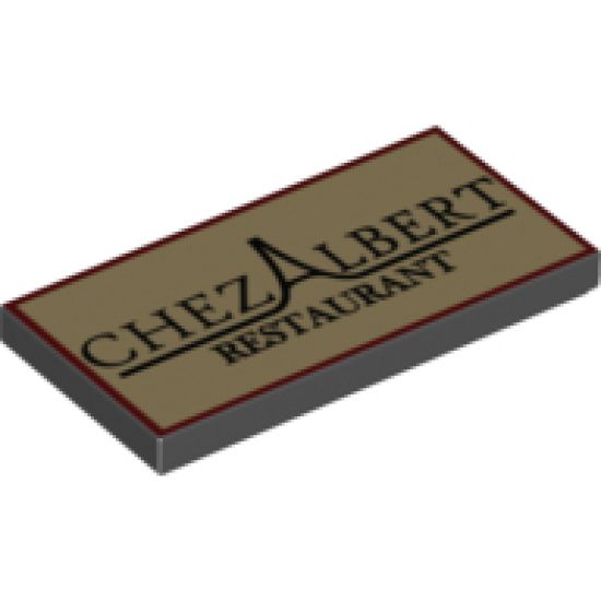 Tile 2 x 4 with 'CHEZ ALBERT RESTAURANT' Pattern (10243)