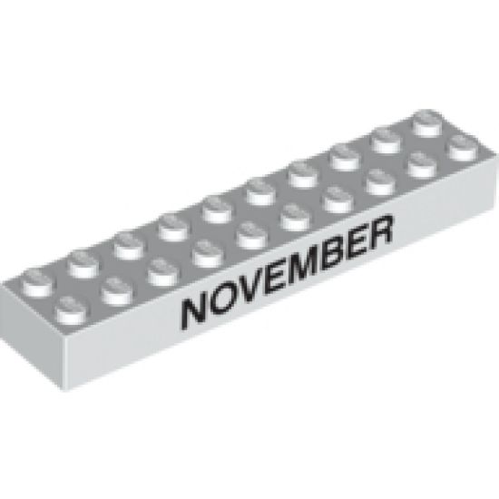 Brick 2 x 10 with Black 'NOVEMBER' and 'DECEMBER' Pattern on opposite sides