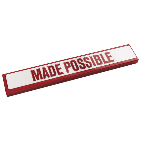 Tile 1 x 6 with Red 'MADE POSSIBLE' on White Background Pattern (Sticker) - Set 10272