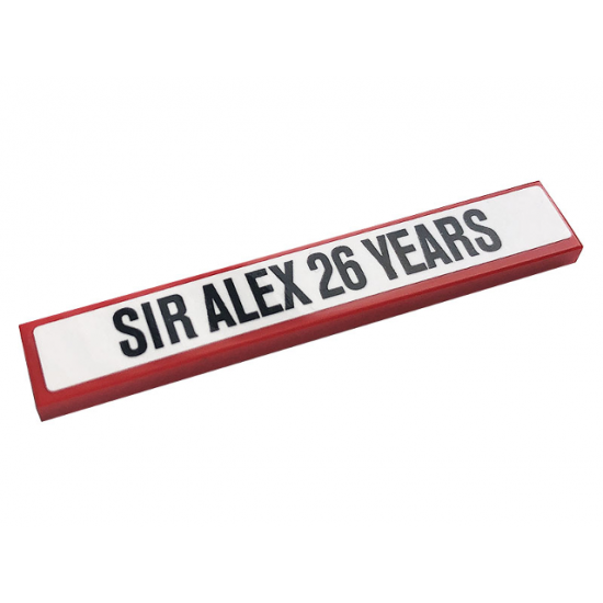 Tile 1 x 6 with Black 'SIR ALEX 26 YEARS' on White Background Pattern (Sticker) - Set 10272