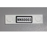 Plate, Modified 1 x 4 with 2 Studs without Groove with 'MK60003' License Plate Pattern (Sticker) - Set 60003