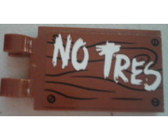 Tile, Modified 2 x 3 with 2 Clips with White 'NO TRES' on Wood Grain Background with 4 Screws Pattern (Sticker) - Set 70813