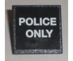 Road Sign 2 x 2 Square with Clip with 'POLICE ONLY' Pattern (Sticker) - Set 8211