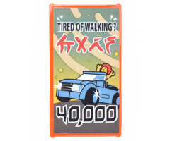 Glass for Window 1 x 4 x 6 with Movie Poster with Ninjago Logogram 'CARS', Car, 'TIRED OF WALKING?' '40,000' Pattern (Sticker) - Set 70620