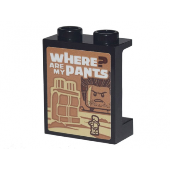 Panel 1 x 2 x 2 with Side Supports - Hollow Studs with 'WHERE ARE MY PANTS?' and Huge Minifigure Legs Pattern (Sticker) - Set 70840