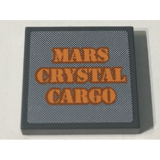 Tile 2 x 2 with Orange 'MARS CRYSTAL CARGO' Label Pattern (Sticker) - Set 7649