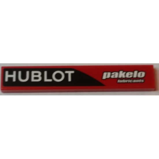 Tile 1 x 6 with 'HUBLOT' and 'pakelo lubricants' Pattern Model Left Side (Sticker) - Set 75908