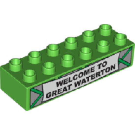 Duplo, Brick 2 x 6 with 'WELCOME TO GREAT WATERTON' Pattern