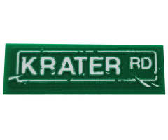 Tile 1 x 3 with White Scratched Road Sign and 'KRATER RD' Pattern (Sticker) - Set 76128