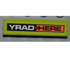 Tile 1 x 4 with 'YRAD' and 'HERE' Pattern (Sticker) - Set 8186